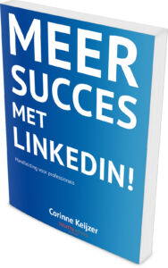 Meer succes met LinkedIn! - Corinne Keijzer