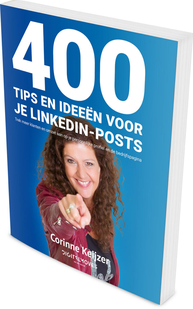 400 tips en ideeën voor je LinkedIn-posts - Corinne Keijzer
