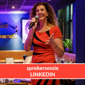 Sprekersessie LinkedIn - Corinne Keijzer - Digital Moves