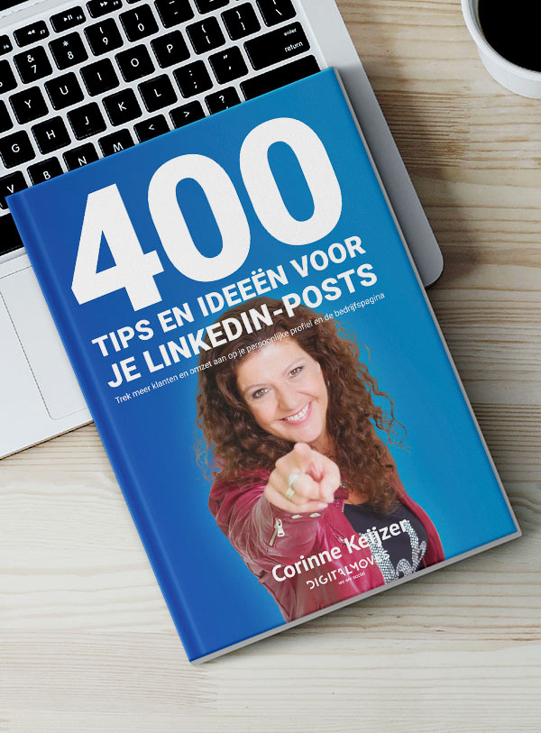 Corinne Keijzer - 400 Tips en ideeën voor je LinkedIn-Posts