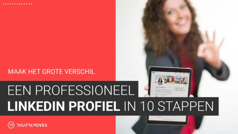 Hoe zorg je voor een professioneel LinkedIn profiel?